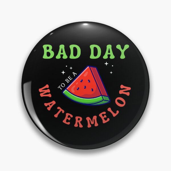 Item preview, Bad Day To Be A Watermelon designed and sold by AYREEM.