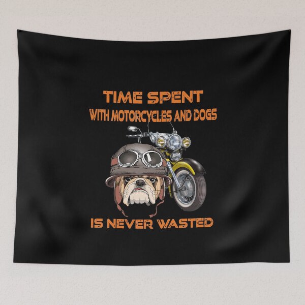 Item preview,  Time Spent With Motorcycles And Dogs Is Never Wasted  designed and sold by david parry.