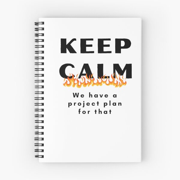 Item preview, Keep Calm Project manager project plan on Fire designed and sold by Awesomefamily.
