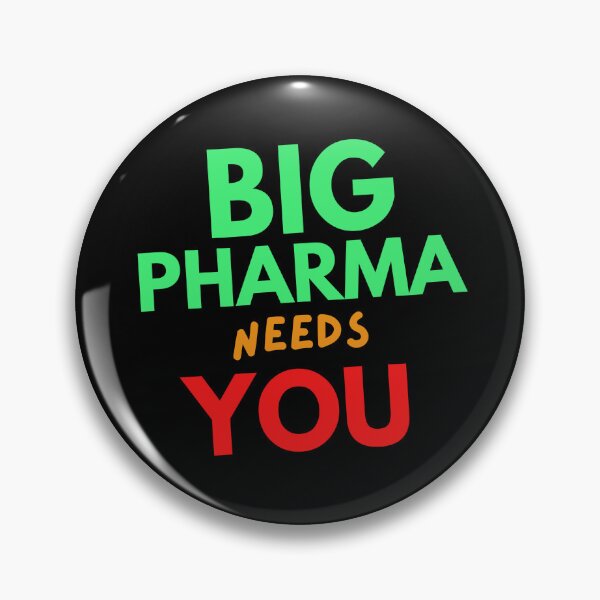 Item preview, Big pharma needs you designed and sold by hinteo.