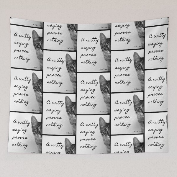 Item preview, A witty saying proves nothing. Voltaire designed and sold by LifeWisdom.