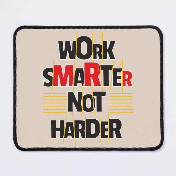 Item preview, Work smarter not harder - A design with Work Smarter Not Harder lettering designed and sold by velisani.