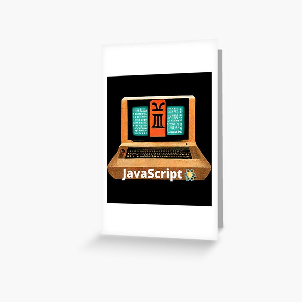 "JavaScript computer programming meme" Greeting Card for Sale by ...