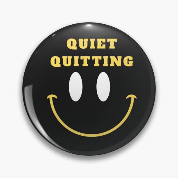 Item preview, Quiet quitting designed and sold by R&C.