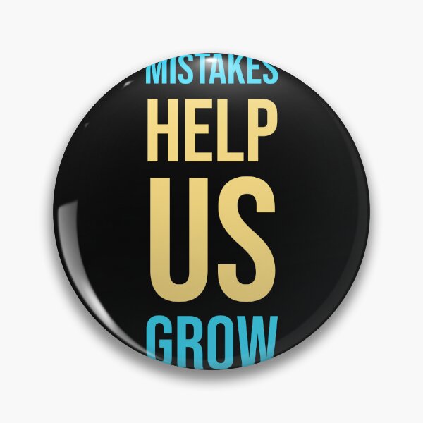 Item preview, Mistakes Help Us Grow Text Design designed and sold by RiyonArts.