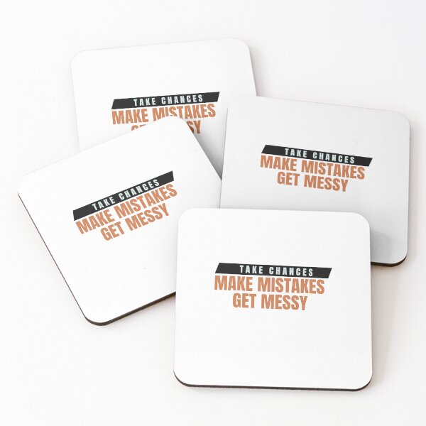 Item preview, Take Chances Make Mistakes Get Messy Motivation Quotes designed and sold by DareDreams.