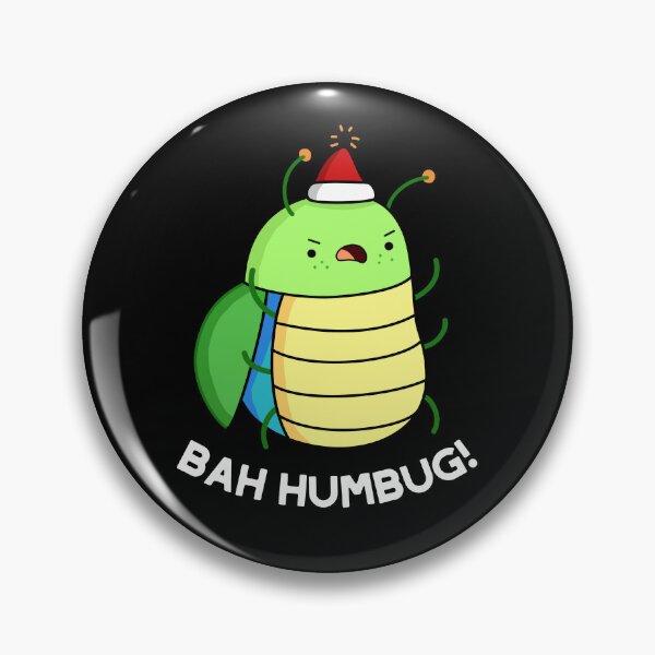 Item preview, Bah Humbug Funny Bug Puns (Dark BG) designed and sold by punnybone.