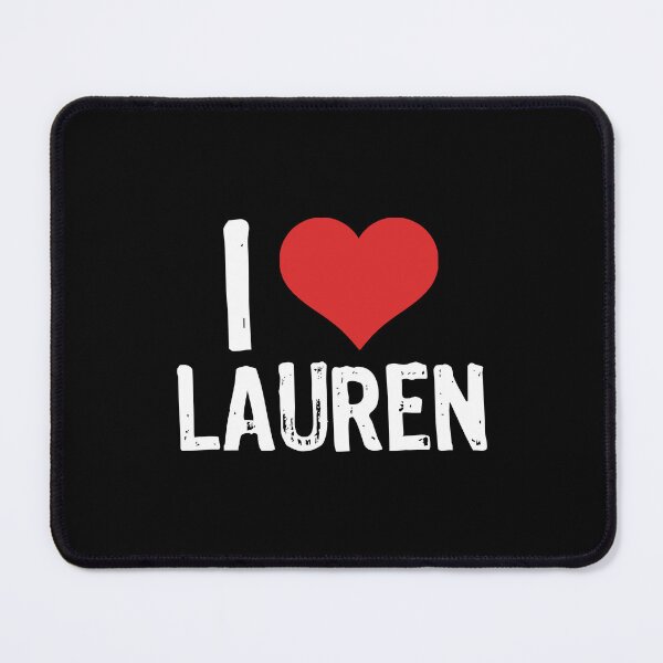 Item preview, I Love Lauren designed and sold by The "I Love Everything" Shop.