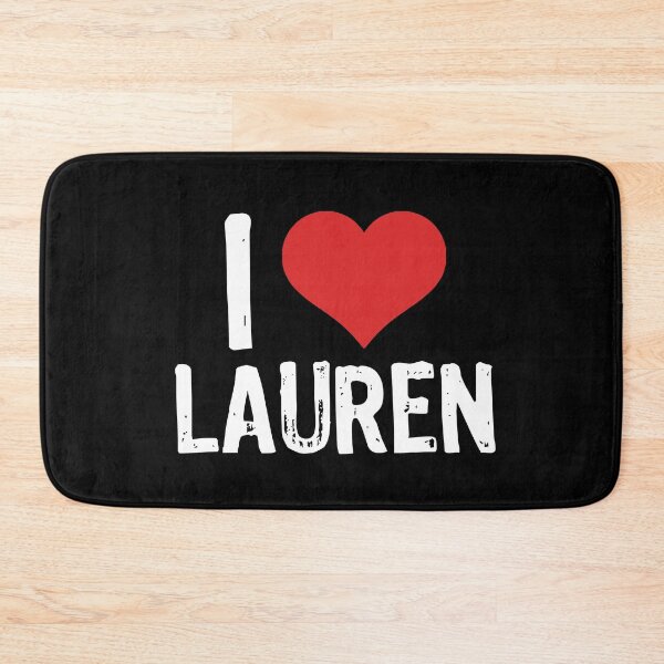 Item preview, I Love Lauren designed and sold by The "I Love Everything" Shop.
