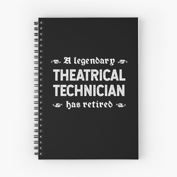 Item preview, A Legendary Theatrical Technician Has Retired designed and sold by TimespunThreads.