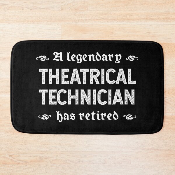 Item preview, A Legendary Theatrical Technician Has Retired designed and sold by TimespunThreads.