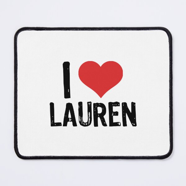 Item preview, I Love Lauren designed and sold by The "I Love Everything" Shop.