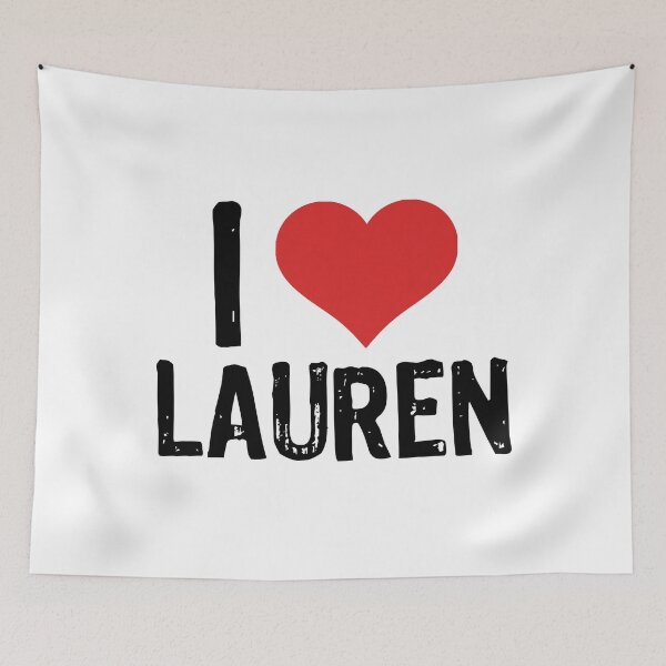 Item preview, I Love Lauren designed and sold by The "I Love Everything" Shop.