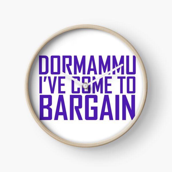 Dormammu, I've Come to Bargain Clock