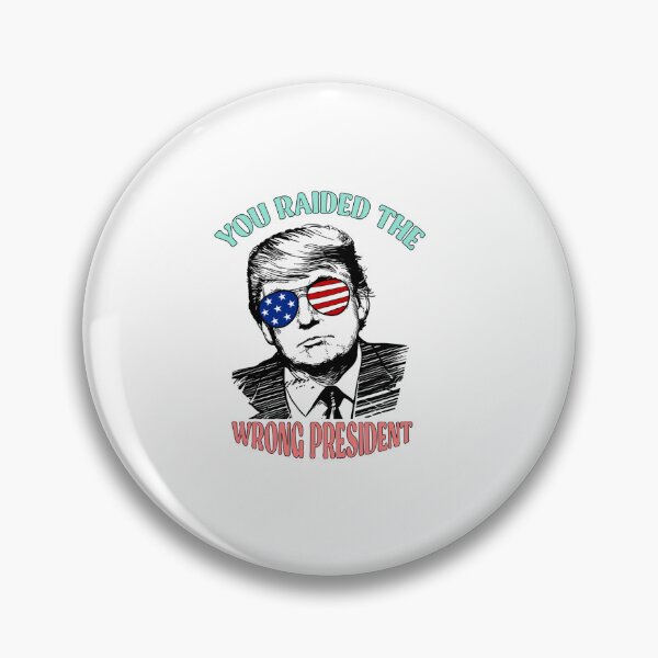 Item preview, You Raided The Wrong President trump 2024 Long Sleeve  designed and sold by RonniePotter78.