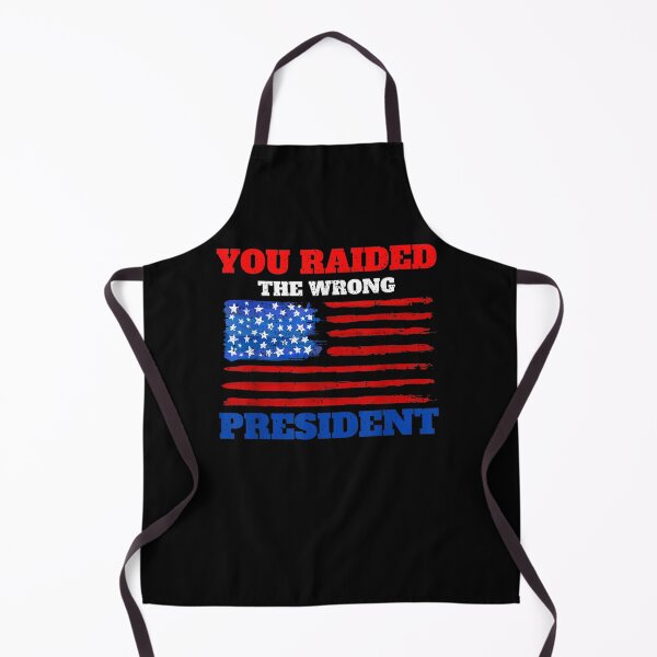 Item preview, You Raided The Wrong President Trump Political Quote designed and sold by RonniePotter78.