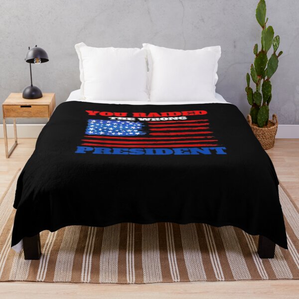 Item preview, You Raided The Wrong President Trump Political Quote   designed and sold by RonniePotter78.