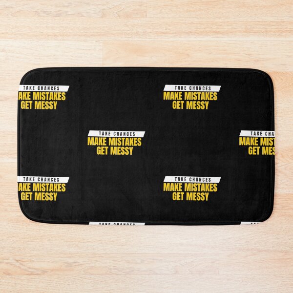 Item preview, Take Chances Make Mistakes Get Messy Motivation Quotes designed and sold by DareDreams.
