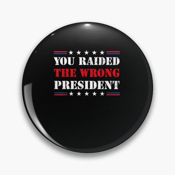 Item preview, You Raided The Wrong President Trump Vintage US Flag designed and sold by RonniePotter78.