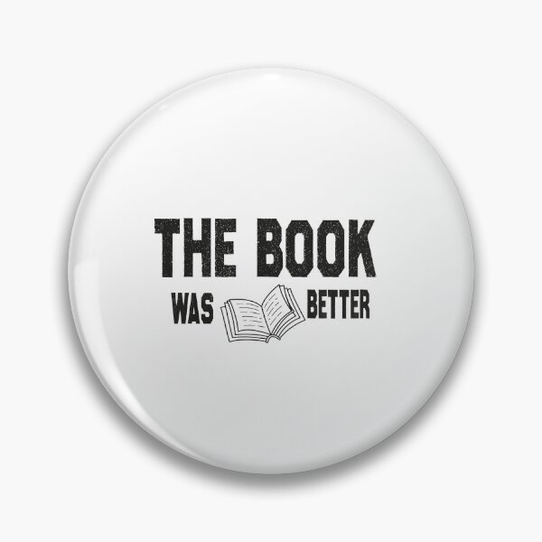 Item preview, The Book Was Better T Shirt  For Womens and girls Men ,boys  Top Graphic Tee Short Sleeve Shirt Reading  designed and sold by Mambahfit.