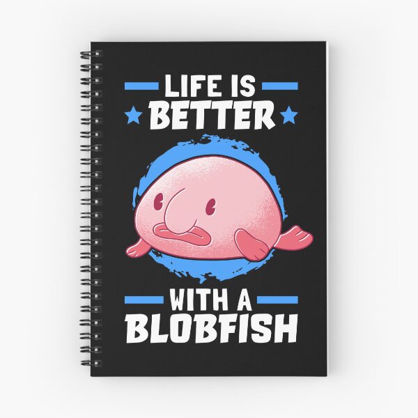 Item preview, Life is Better with Blobfish Fish Meme designed and sold by madgrfx.