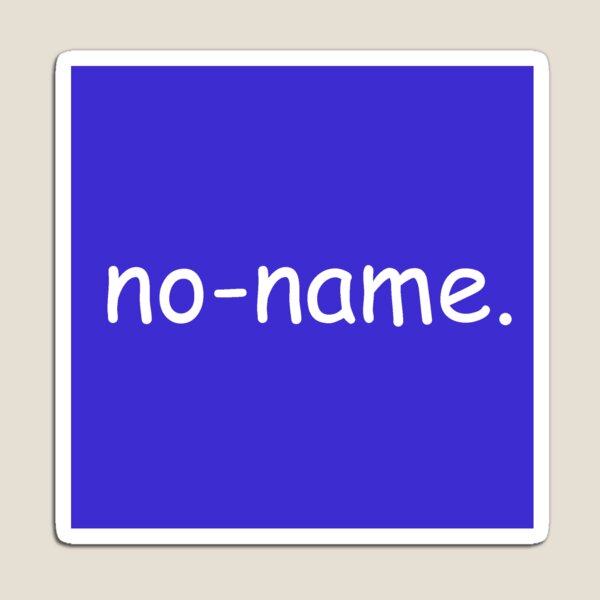 Item preview, No-Name Team Logo designed and sold by jesterjamz.