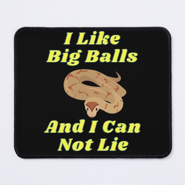 Item preview, I Like Big Balls and I Can Not Lie - Funny Ball Python Design designed and sold by LovenLaughter.