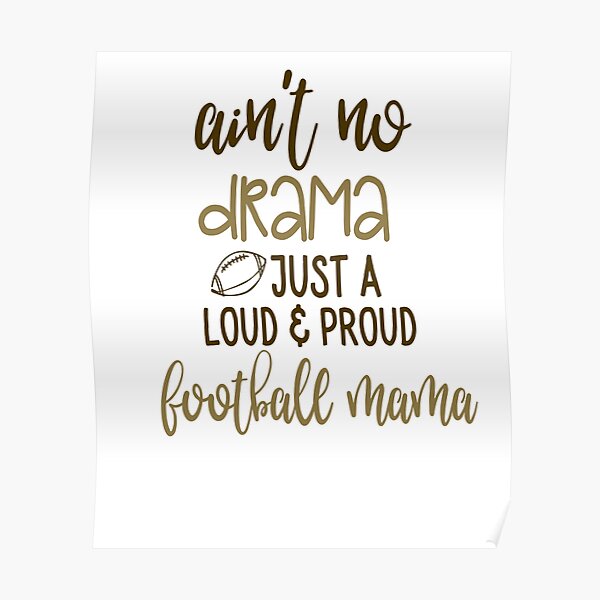 Women's Funny Football Mom T Shirt Loud Proud Mama Shirts No Drama Game Tee