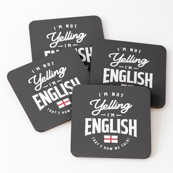 Item preview, I'm not yelling I'm English Funny English Pride designed and sold by cidolopez.