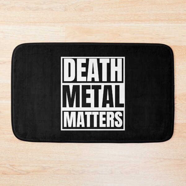 Item preview, Death Metal Matters For Heavy Metal Band And Rock Metal Band As A Death Metal Band designed and sold by Funwithmusic.