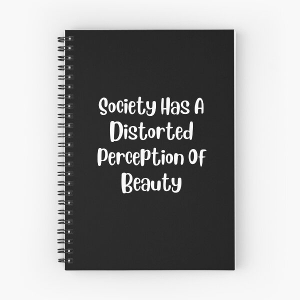 Item preview, Society Has A Distorted Perception Of Beauty designed and sold by DareDreams.