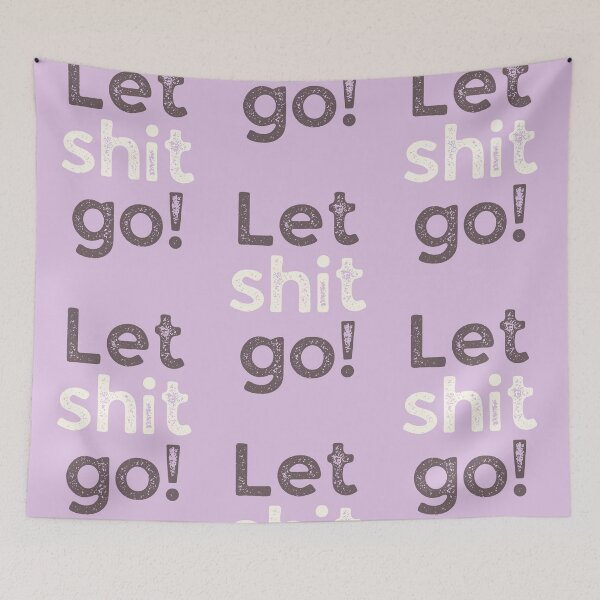 Item preview, Let shit go! simple pattern grunge typewriter style designed and sold by WordStruggle.