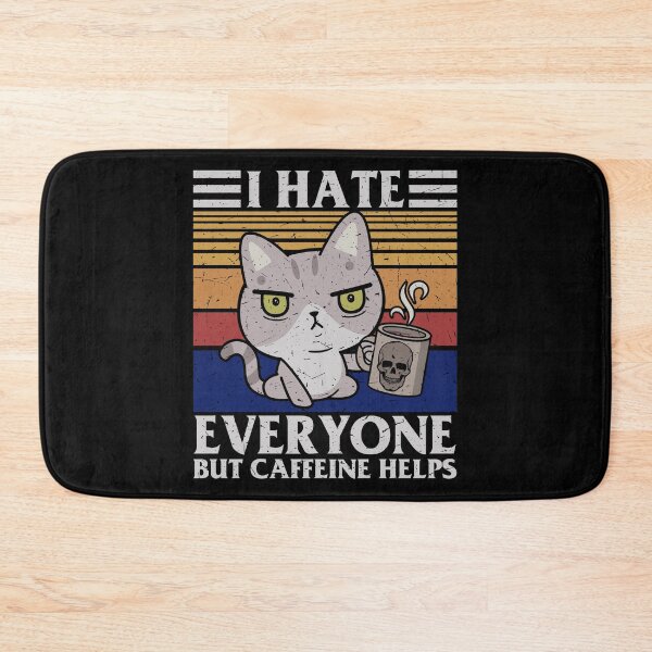 Item preview, I Hate Everyone But Caffeine Helps - Coffeeholic Quotes designed and sold by antevasinart.