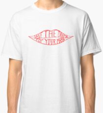Save the drama for your mama Classic T-Shirt