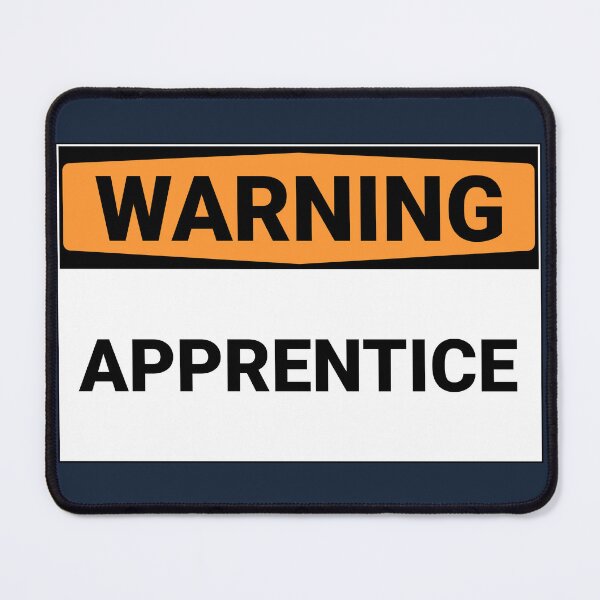 Item preview, Warning Apprentice Sign designed and sold by Sour Soul.
