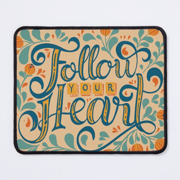 Item preview, Do What you Love - Follow Your Heart designed and sold by LIENZO Graphics ⭐⭐⭐⭐.