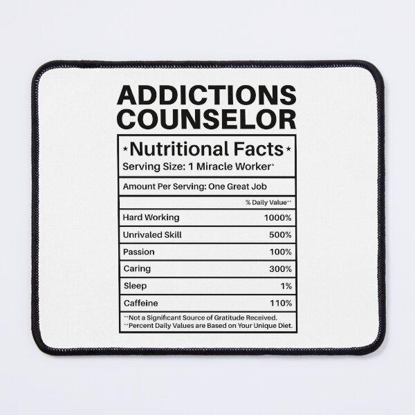 Item preview, Addictions Counselor Nutritional Facts: Substance Abuse Funny Addiction Counselor Gift designed and sold by Adexyl.