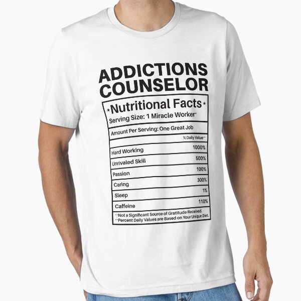 Item preview, Addictions Counselor Nutritional Facts: Substance Abuse Funny Addiction Counselor Gift designed and sold by Adexyl.