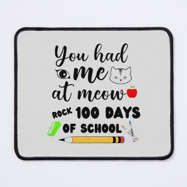 Item preview, You Had Me At Meow Rock 100 Days Of School The Best Teacher Cat Design designed and sold by BestTeacher.