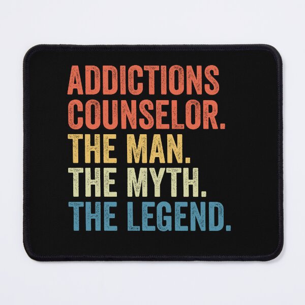 Item preview, Addictions Counselor The Man The Myth The Legend: Substance Abuse Funny Addiction Counselor Gift designed and sold by Adexyl.