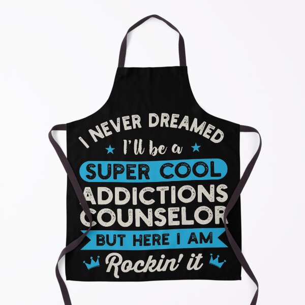 Item preview, I Never Dreamed I'll Be A Super Cool Addictions Counselor: Substance Abuse Funny Addiction Counselor Gift designed and sold by Adexyl.