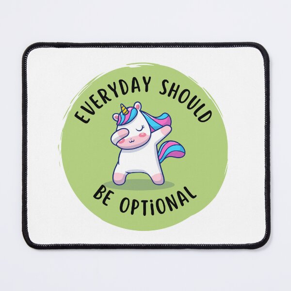 Item preview, everyday should be optional designed and sold by LEOPARDROCKS.