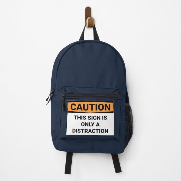 Item preview, Caution This Sign Is Only A Distraction designed and sold by Sour Soul.