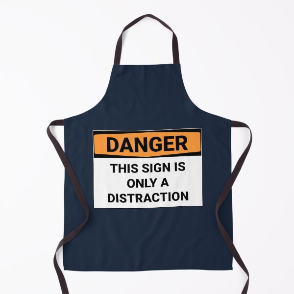 Item preview, Danger This Sign Is Only A Distraction designed and sold by Sour Soul.