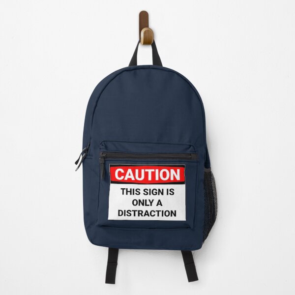 Item preview, Caution This Sign Is Only A Distraction Funny designed and sold by Sour Soul.