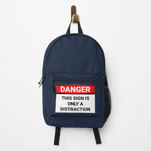Item preview, Danger This Sign Is Only A Distraction Funny designed and sold by Sour Soul.