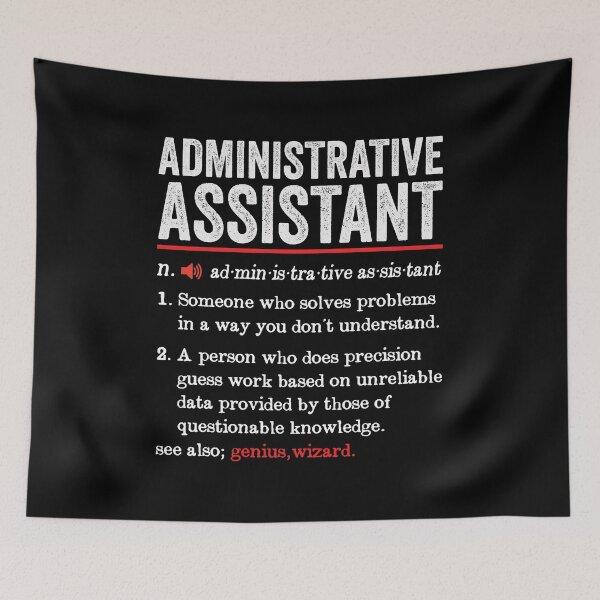 Item preview, Administrative Assistant Funny Definition: Funny Administrative Assistant Gift designed and sold by Adexyl.