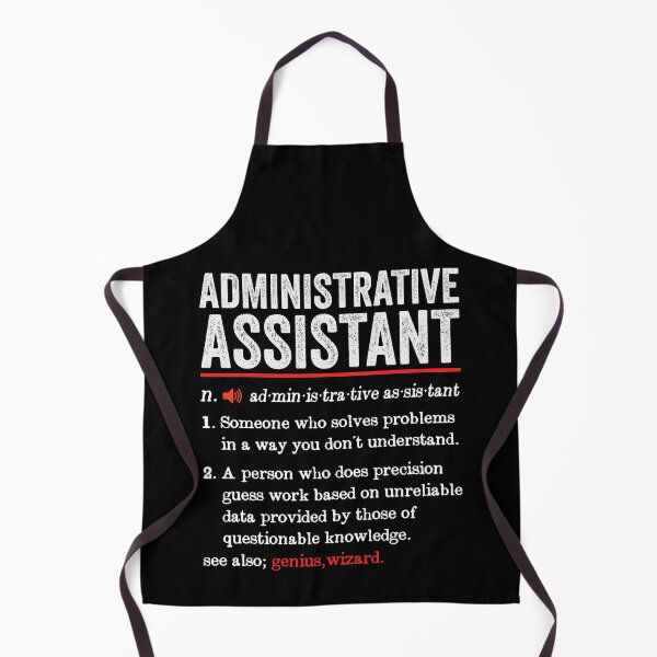 Item preview, Administrative Assistant Funny Definition: Funny Administrative Assistant Gift designed and sold by Adexyl.