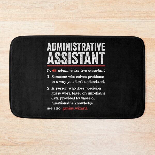 Item preview, Administrative Assistant Funny Definition: Funny Administrative Assistant Gift designed and sold by Adexyl.