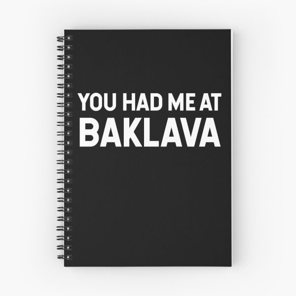Item preview, You Had Me At Baklava V2 designed and sold by SarahJisri.